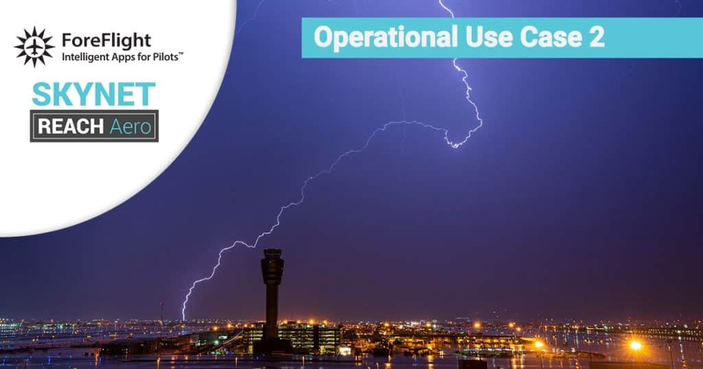 SkyNet Aviation REACH Aero Foreflight Mobile Operational Use Case 2 Blog Featured Image